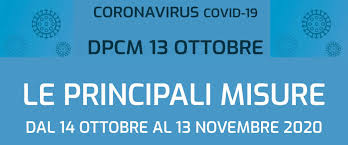 Le disposizioni, ora più restrittive, si applicano dalla data del 14 ottobre 2020 e sono efficaci fino al 13 novembre 2020